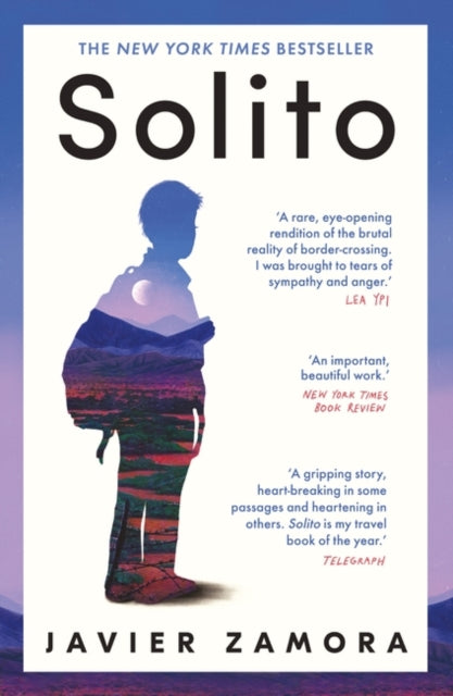 Solito, The New York Times Bestseller 9780861544721 Javier Zamora