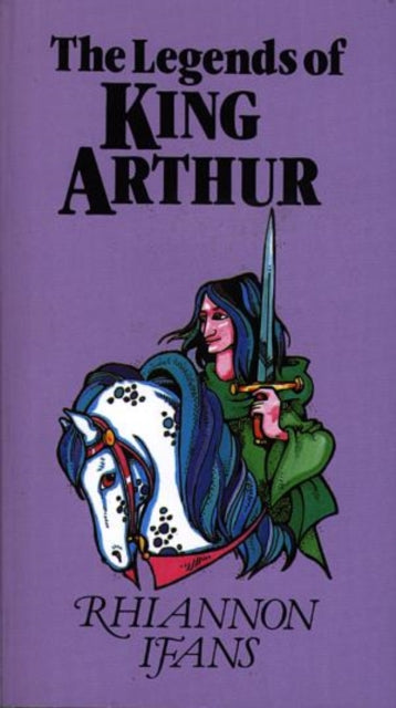 Book cover of: Legends of King Arthur