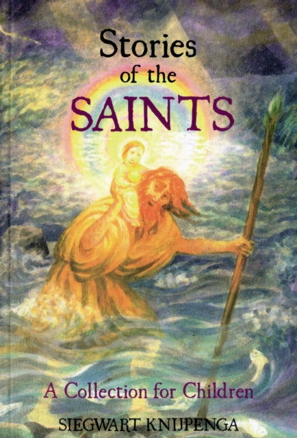 Book cover of: Stories of the Saints. By: Siegwart Knijpenga
