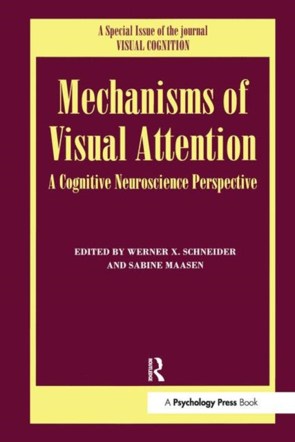 Book cover of: Mechanisms Of Visual Attention: A Cognitive Neuroscience Perspective