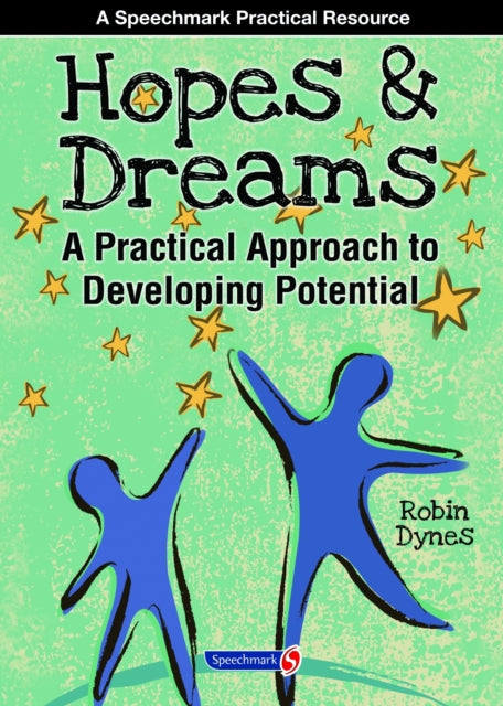 Book cover of: Hopes & Dreams - Developing Potential. By: Robin Dynes