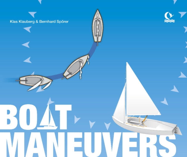 Book cover of: Boat Maneuvers. By: Klas Klauberg