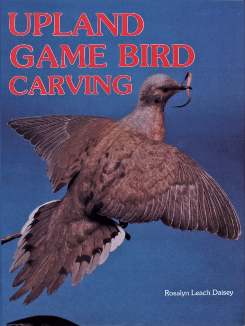 Book cover of: Upland Game Bird Carving