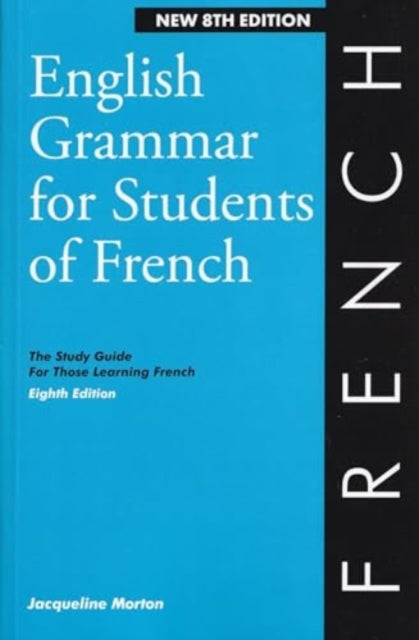 English Grammar for Students of French 9780934034586 Jacqueline Morton
