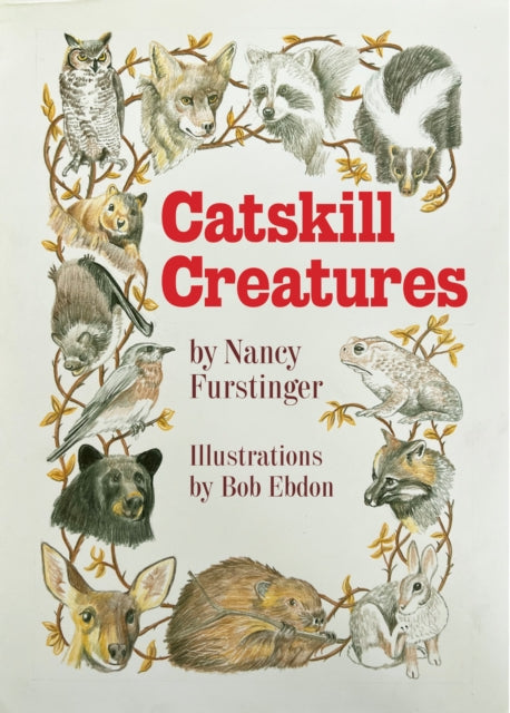 Book cover of: Catskill Creatures. By: Nancy Furstinger