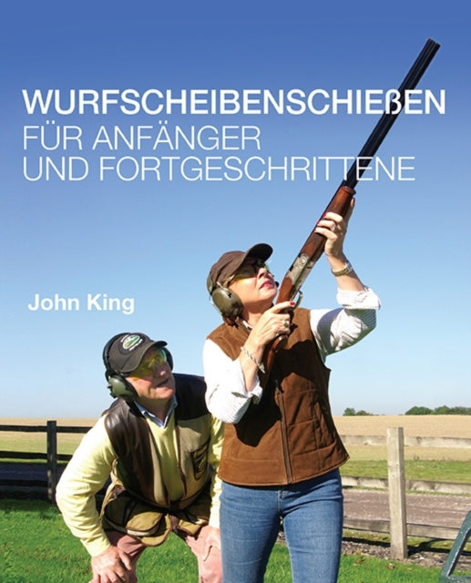 Book cover of: Wurfscheibenschiessen fur Anfanger und Fortgeschrittene