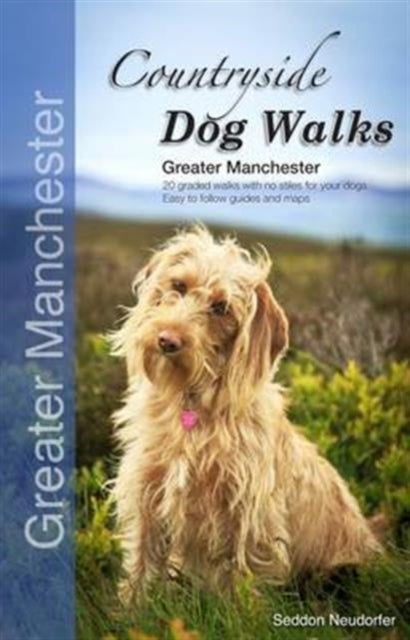 Book cover of: Countryside Dog Walks - Greater Manchester