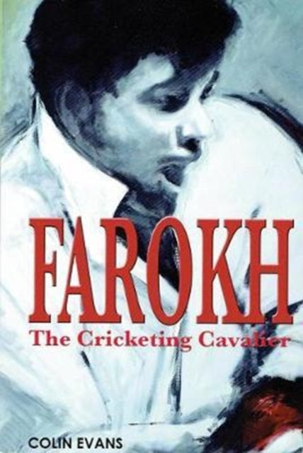 Book cover of: Farokh: The Cricketing Cavalier