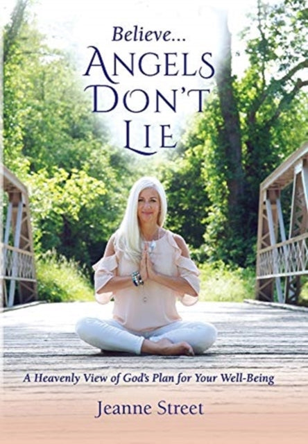 Book cover of: Believe . . . Angels Don't Lie