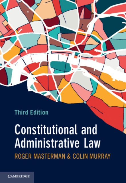 Book cover of: Constitutional and Administrative Law. By: Roger Masterman