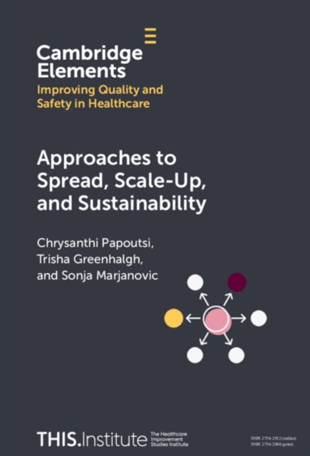 Book cover of: Approaches to Spread, Scale-Up, and Sustainability. By: Chrysanthi Papoutsi