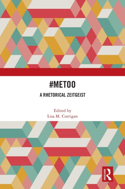 Book cover of: #MeToo. By: Lisa M. Corrigan