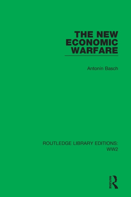 Book cover of: New Economic Warfare. By: Antonín Basch