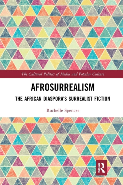 Book cover of: AfroSurrealism. By: Rochelle Spencer