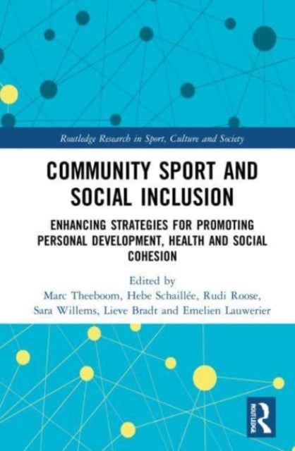 Book cover of: Community Sport and Social Inclusion. By: Marc Theeboom