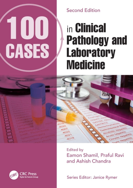 Book cover of: 100 Cases in Clinical Pathology and Laboratory Medicine. By: Eamon Shamil