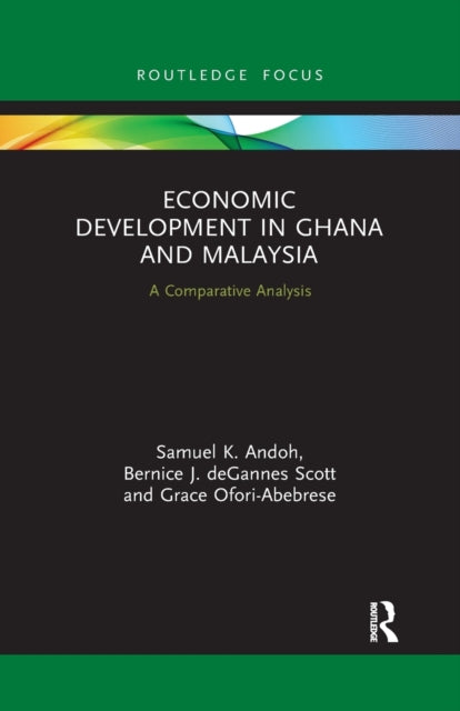 Book cover of: Economic Development in Ghana and Malaysia. By: Samuel K. Andoh