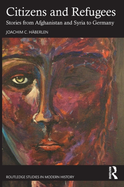 Book cover of: Citizens and Refugees. By: Joachim C Häberlen