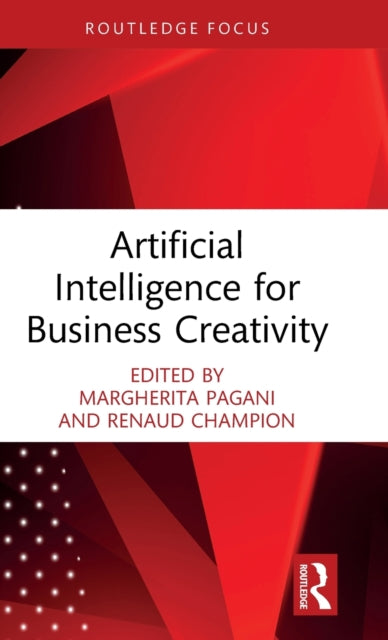 Book cover of: Artificial Intelligence for Business Creativity. By: Margherita Pagani