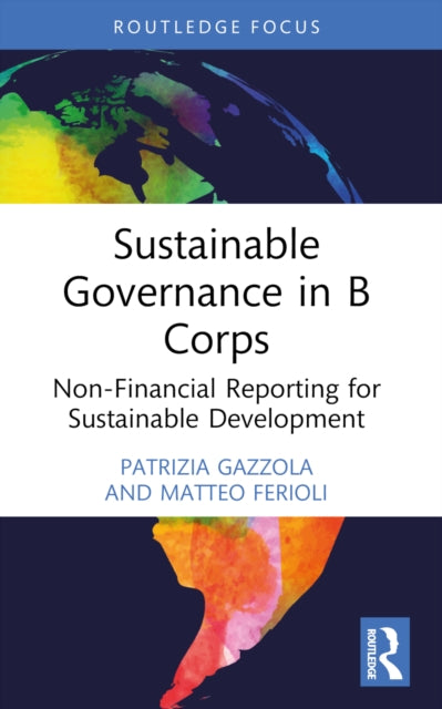 Book cover of: Sustainable Governance in B Corps. By: Patrizia Gazzola