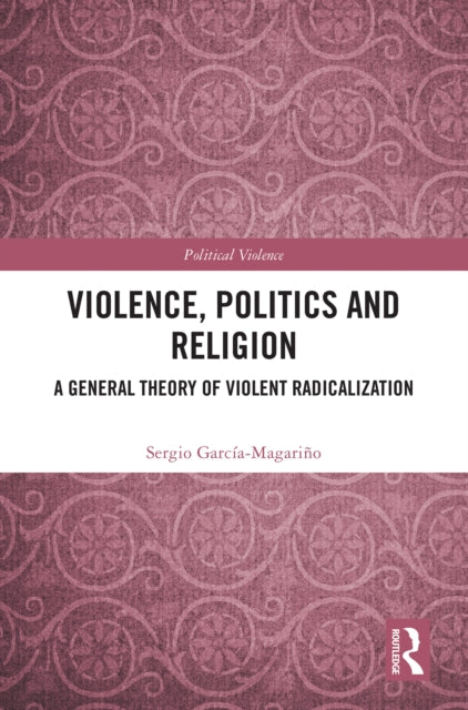 Book cover of: Violence, Politics and Religion