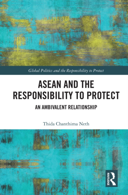 Book cover of: ASEAN and the Responsibility to Protect