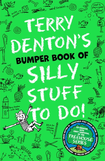 Book cover of: Terry Denton's Bumper Book of Silly Stuff to Do!. By: Terry Denton
