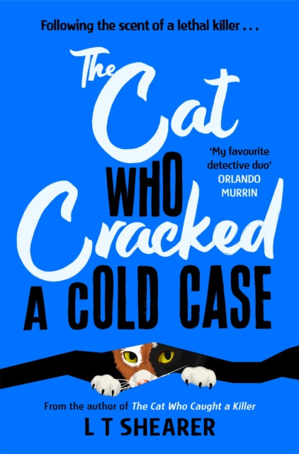 Cat Who Cracked a Cold Case 9781035043811 L. T. Shearer