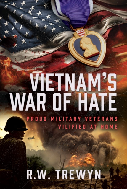 Book cover of: Vietnam’s War of Hate. By: R. W. Trewyn