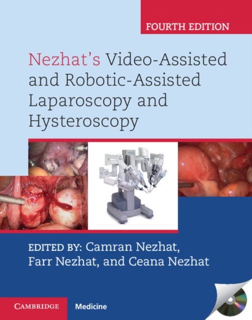 Book cover of: Nezhat's Video-Assisted and Robotic-Assisted Laparoscopy and Hysteroscopy with DVD