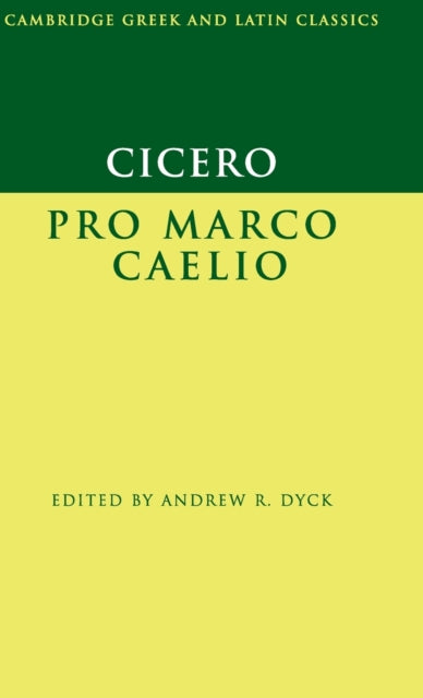 Book cover of: Cicero: Pro Marco Caelio. By: Cicero