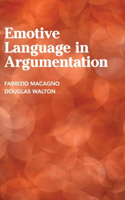 Book cover of: Emotive Language in Argumentation. By: Douglas Walton