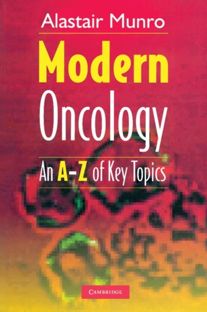 Book cover of: Modern Oncology. By: Alastair Munro