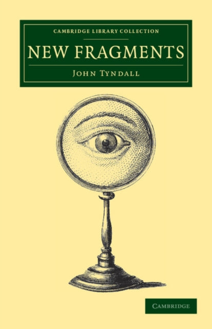 Book cover of: New Fragments. By: John Tyndall