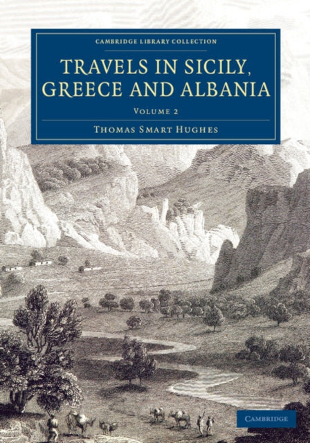 Book cover of: Travels in Sicily, Greece and Albania. By: Thomas Smart Hughes