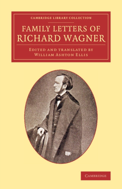 Book cover of: Family Letters of Richard Wagner. By: Richard Wagner