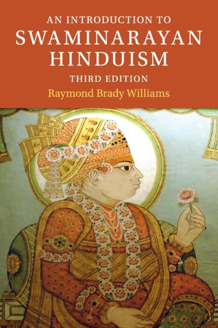 Book cover of: Introduction to Swaminarayan Hinduism. By: Raymond Brady Williams