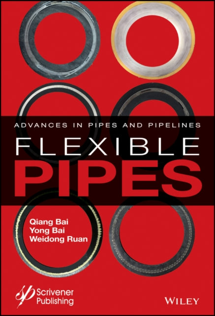 Book cover of: Flexible Pipes. By: Yong Bai