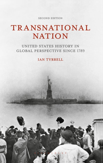 Book cover of: Transnational Nation. By: Ian Tyrrell