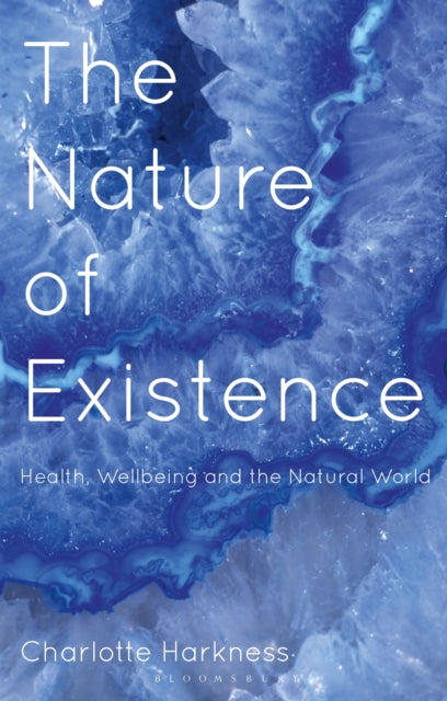 Book cover of: Nature of Existence. By: Charlotte Harkness