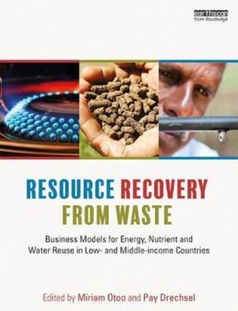 Book cover of: Resource Recovery from Waste. By: Miriam Otoo