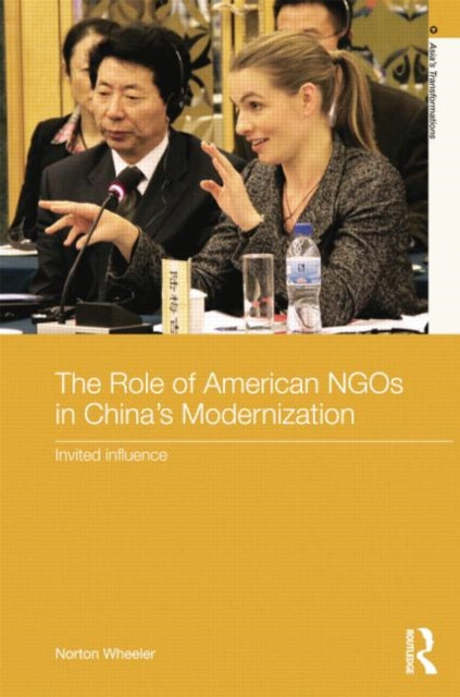 Book cover of: Role of American NGOs in China's Modernization. By: Norton Wheeler