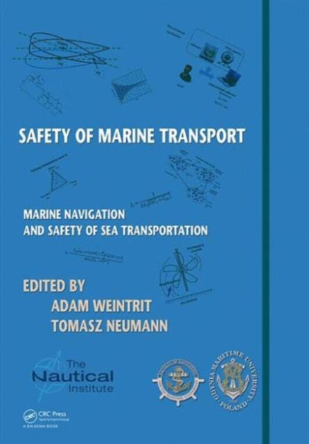 Book cover of: Safety of Marine Transport. By: Adam Weintrit