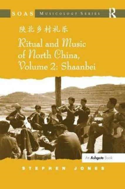 Book cover of: Ritual and Music of North China. By: Stephen Jones