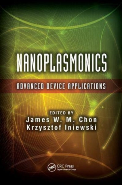 Book cover of: Nanoplasmonics. By: James W. M. Chon