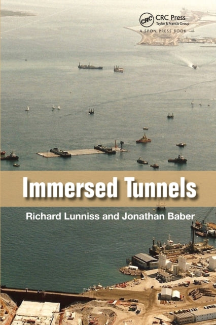 Book cover of: Immersed Tunnels. By: Richard Lunniss
