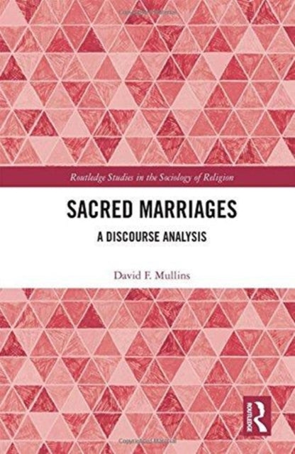 Book cover of: Sacred Marriages. By: David F. Mullins
