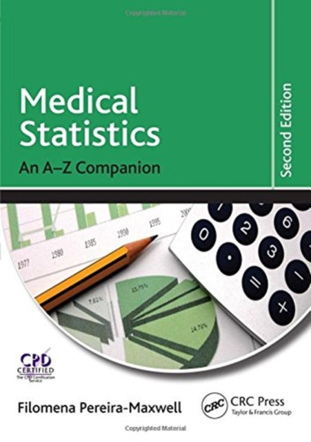 Book cover of: Medical Statistics. By: Filomena Pereira-Maxwell