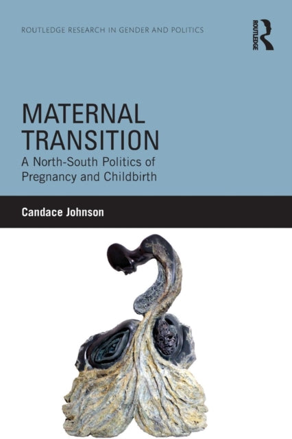 Book cover of: Maternal Transition. By: Candace Johnson