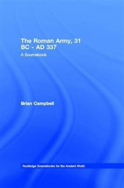 Book cover of: Roman Army, 31 BC - AD 337. By: Brian Campbell